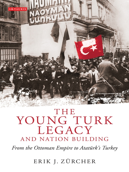 Cover image for The Young Turk Legacy and Nation Building